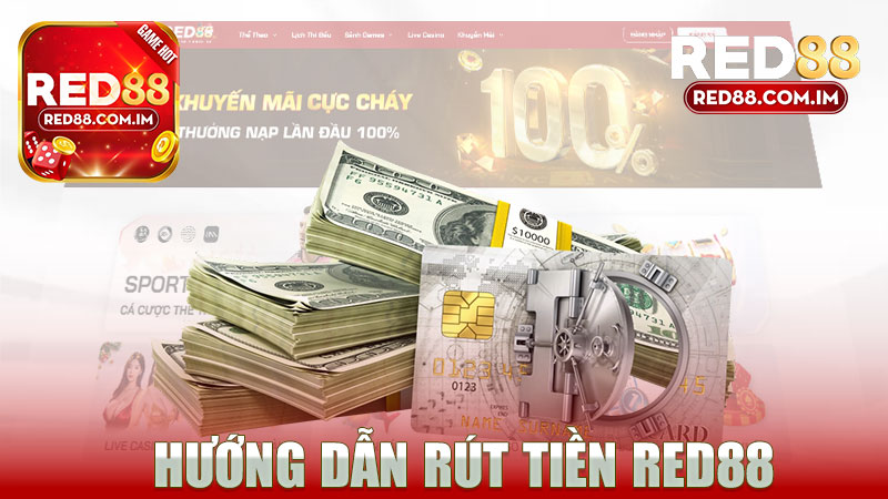 Hướng dẫn rút tiền nhà cái RED88 - Chi tiết từng bước đơn giản